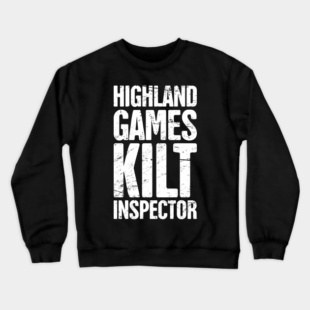 Kilt - Highland Games Scotland Renaissance Crewneck Sweatshirt by MeatMan